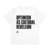 OPTIMISM AS CULTURAL REBELLION T-shirt 2004